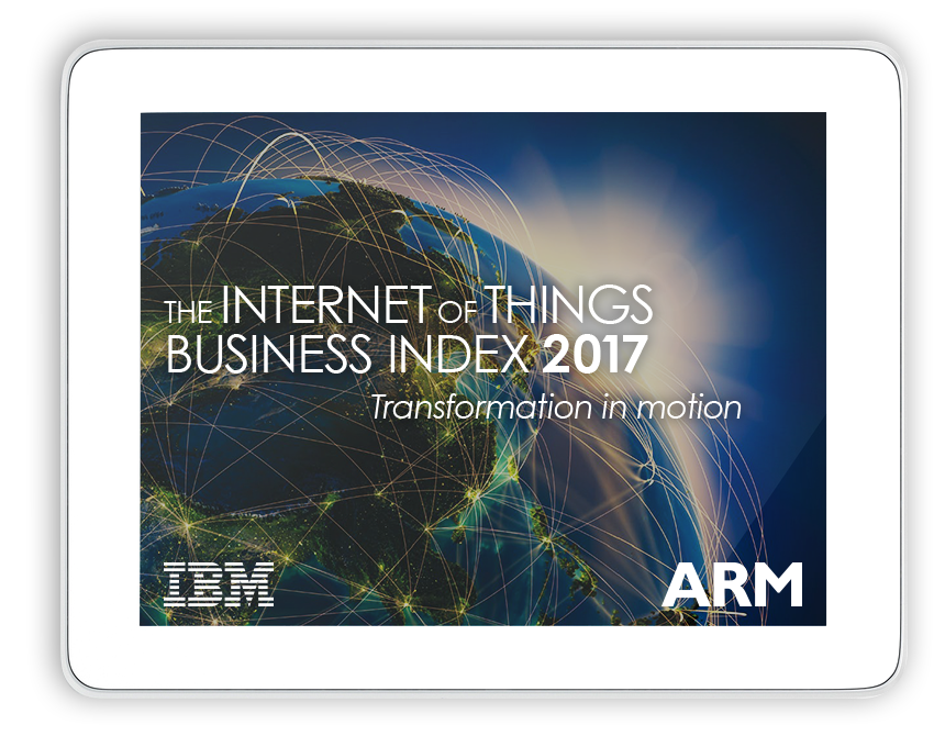 The Internet of Things Business Index 2017