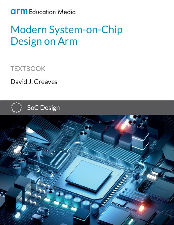 Textbook Cover: Modern System-on-Chip Design on Arm