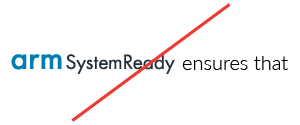 Examples of incorrect use of the Arm SystemReady logo