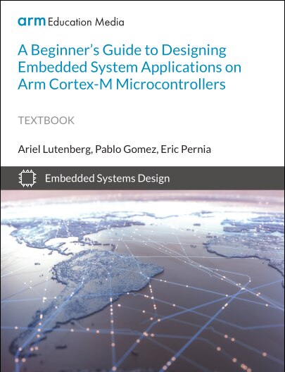 Designing Embedded System Applications on Arm Cortex-M – Arm®