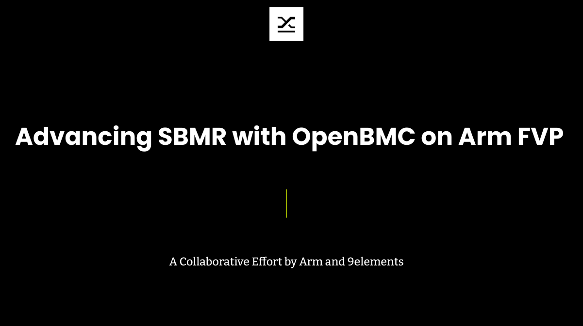 Advancing SBMR with openBMC on Arm FVP