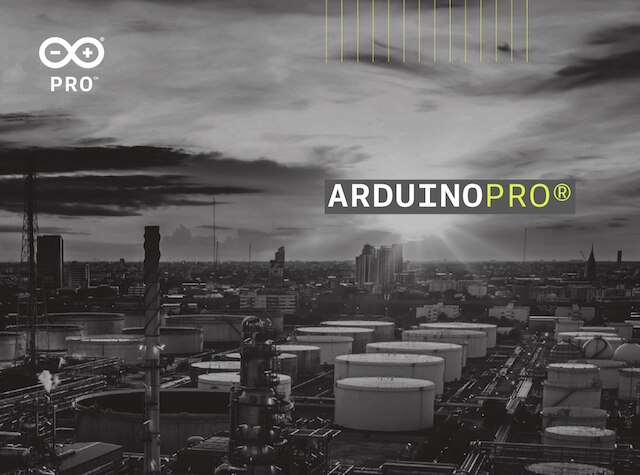 Industrial Grade Simplicity with Arduino Pro