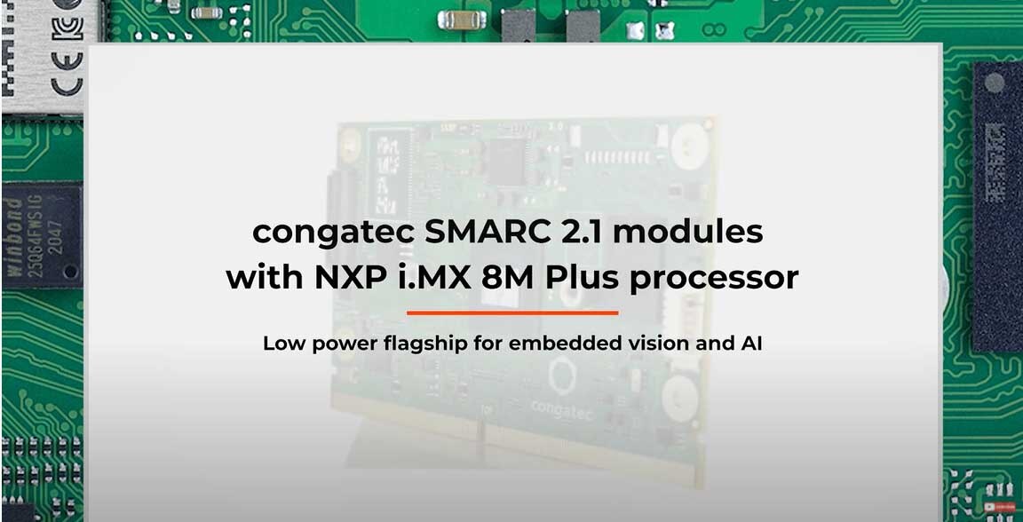 SMARC 2.1 modules with NXP i.MX 8M Plus processor