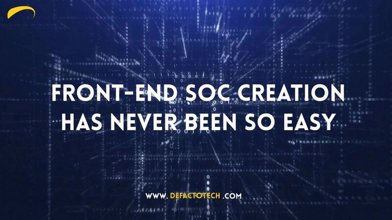 Front-end SoC Creation has Never Been so Easy