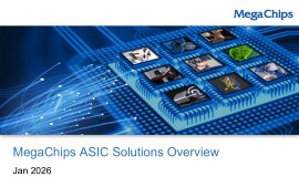 MegaChips ASIC Solutions Overview