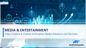 MulticoreWare Media & Entertainment BU